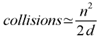 collisions = (n^2) / 2d